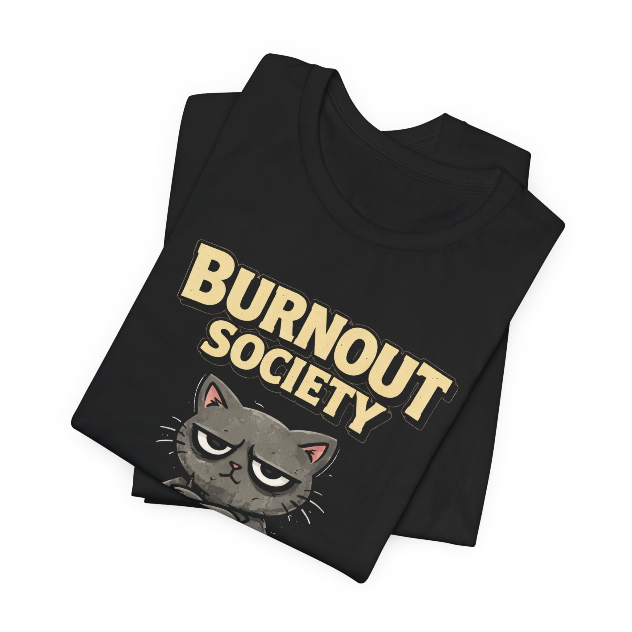 Cat Burnout Society T-Shirt — "Anti Social Department: Please Cancel Today